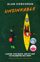 Book Cover for Unsinkable: Cancer, Five Boats, and my 710-Kilometre Sea Swim by Alan Corcoran