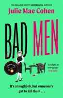 Book Cover for Bad Men by Julie Mae Cohen