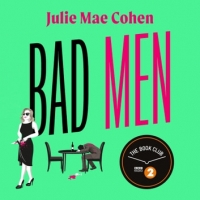 Book Cover for Bad Men by Julie Mae Cohen