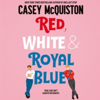 Book Cover for Red, White and Royal Blue by Casey McQuiston 