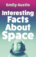 Book Cover for Interesting Facts About Space by Emily Austin