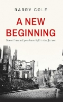 Book Cover for A New Beginning by Barry Cole