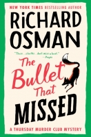 Book Cover for The Bullet That Missed by Richard Osman
