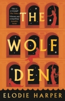 Book Cover for The Wolf Den by Elodie Harper