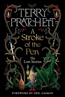 Book Cover for A Stroke of the Pen: The Lost Stories by Terry Pratchett