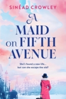 Book Cover for A Maid on Fifth Avenue by Sinéad Crowley