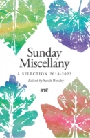 Book Cover for Sunday Miscellany: A Selection, 2018–2023 by Sarah Binchy