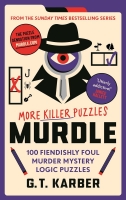 Book Cover for Murdle: More Killer Puzzles by G.T Karber