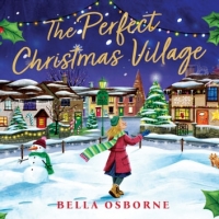 Book Cover for The Perfect Christmas Village by Bella Osborne