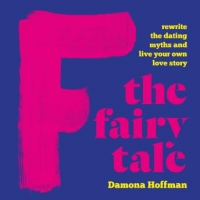 Book Cover for F the Fairy Tale by Damona Hoffman