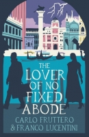 Book Cover for The Lover of No Fixed Abode  by Carlo Fruttero & Franco Lucentini