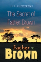 Book Cover for The Secret of Father Brown by G. K. Chesterton