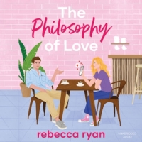 Book Cover for The Philosophy of Love by Rebecca Ryan