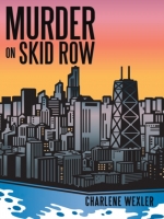 Book Cover for Murder on Skid Row by Charlene Wexler