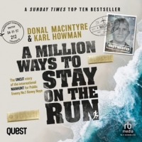 Book Cover for A Million Ways to Stay on the Run by Donal MacIntyre, Karl Howman