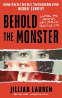 Book Cover for Behold the Monster by Jillian Lauren