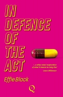 Book Cover for In Defence of the Act by Effie Black