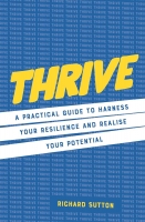 Book Cover for Thrive by Richard Sutton