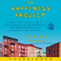 Book Cover for The Happiness Project, Tenth Anniversary Edition by Gretchen Rubin