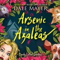 Book Cover for Arsenic in the Azaleas by Dale Mayer