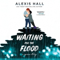 Book Cover for Waiting for the Flood by Alexis Hall