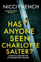 Book Cover for Has Anyone Seen Charlotte Salter?: Signed Edition by Nicci French