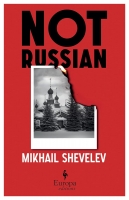 Book Cover for Not Russian by Mikhail Shevelev