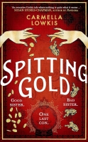 Book Cover for Spitting Gold by Carmella Lowkis