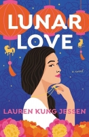 Book Cover for Lunar Love by Lauren Kung Jessen