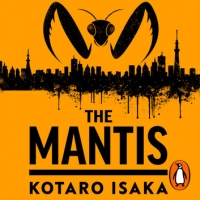 Book Cover for The Mantis by Kotaro Isaka