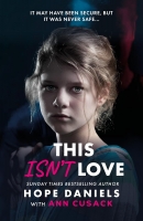 Book Cover for This Isn't Love  by Hope Daniels, Ann Cusack