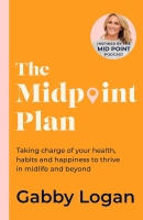 Book Cover for The Midpoint Plan by Gabby Logan