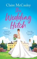 Book Cover for The Wedding Hitch by Claire McCauley