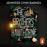 Book Cover for The Brothers Hawthorne by Jennifer Lynn Barnes