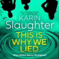 Book Cover for This is Why We Lied by Karin Slaughter