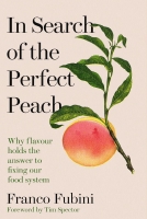 Book Cover for In Search of the Perfect Peach by Franco Fubini