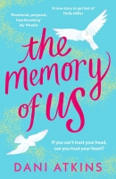 Book Cover for The Memory of Us by Dani Atkins