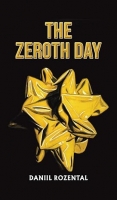 Book Cover for The Zeroth Day by Daniil Rozental