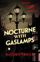 Book Cover for Nocturne With Gaslamps by Matthew Francis