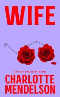 Book Cover for Wife by Charlotte Mendelson