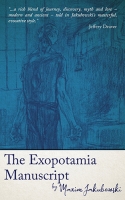 Book Cover for The Exopotamia Manuscript by Maxim Jakubowski