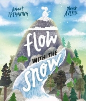 Book Cover for Flow With the Snow by Robert Tregoning