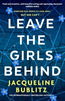 Book Cover for Leave the Girls Behind by Jacqueline Bublitz