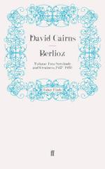 Book Cover for Berlioz: Volume Two: Servitude and Greatness by David Cairns