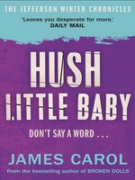 Book Cover for Hush Little Baby by James Carol