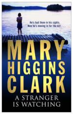 Book Cover for A Stranger is Watching by Mary Higgins Clark