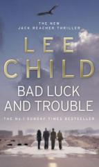 Book Cover for Bad Luck and Trouble by Lee Child