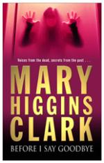 Book Cover for Before I Say Goodbye by Mary Higgins Clark