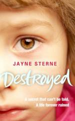 Book Cover for Destroyed by Jayne Sterne