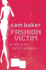 Book Cover for Fashion Victim by Sam Baker